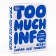 Joc Too Much Info